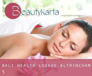 Bali Health Lounge (Altrincham) #3