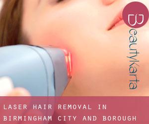Laser Hair removal in Birmingham (City and Borough) Laser Hair removal in Birmingham (City and Borough)