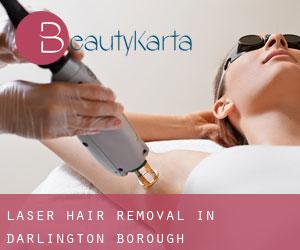 Laser Hair removal in Darlington (Borough)