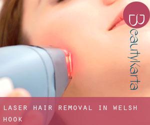 Laser Hair removal in Welsh Hook