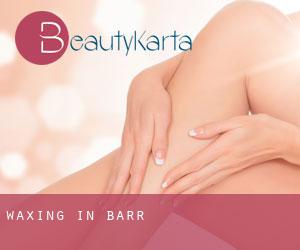 Waxing in Barr