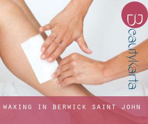 Waxing in Berwick Saint John