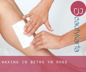Waxing in Betws-yn-Rhôs