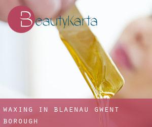 Waxing in Blaenau Gwent (Borough)