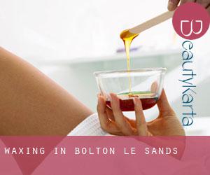 Waxing in Bolton le Sands