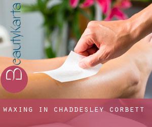 Waxing in Chaddesley Corbett