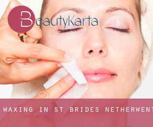 Waxing in St Bride's Netherwent