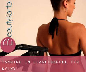 Tanning in Llanfihangel-ty'n-Sylwy