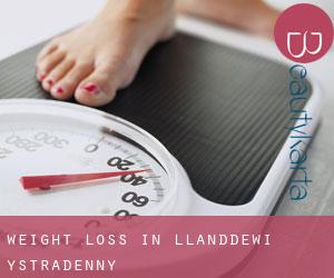 Weight Loss in Llanddewi Ystradenny