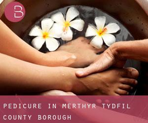 Pedicure in Merthyr Tydfil (County Borough)